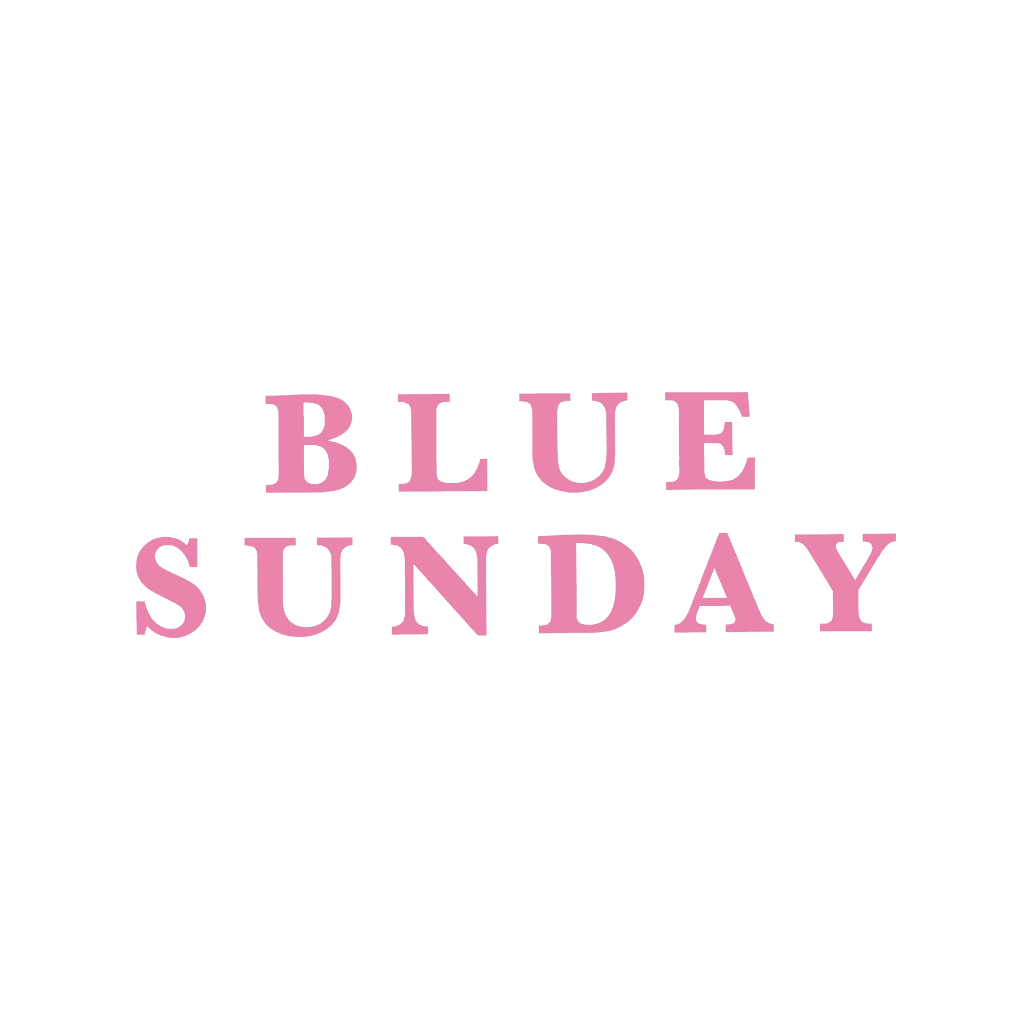 BLUE SUNDAY