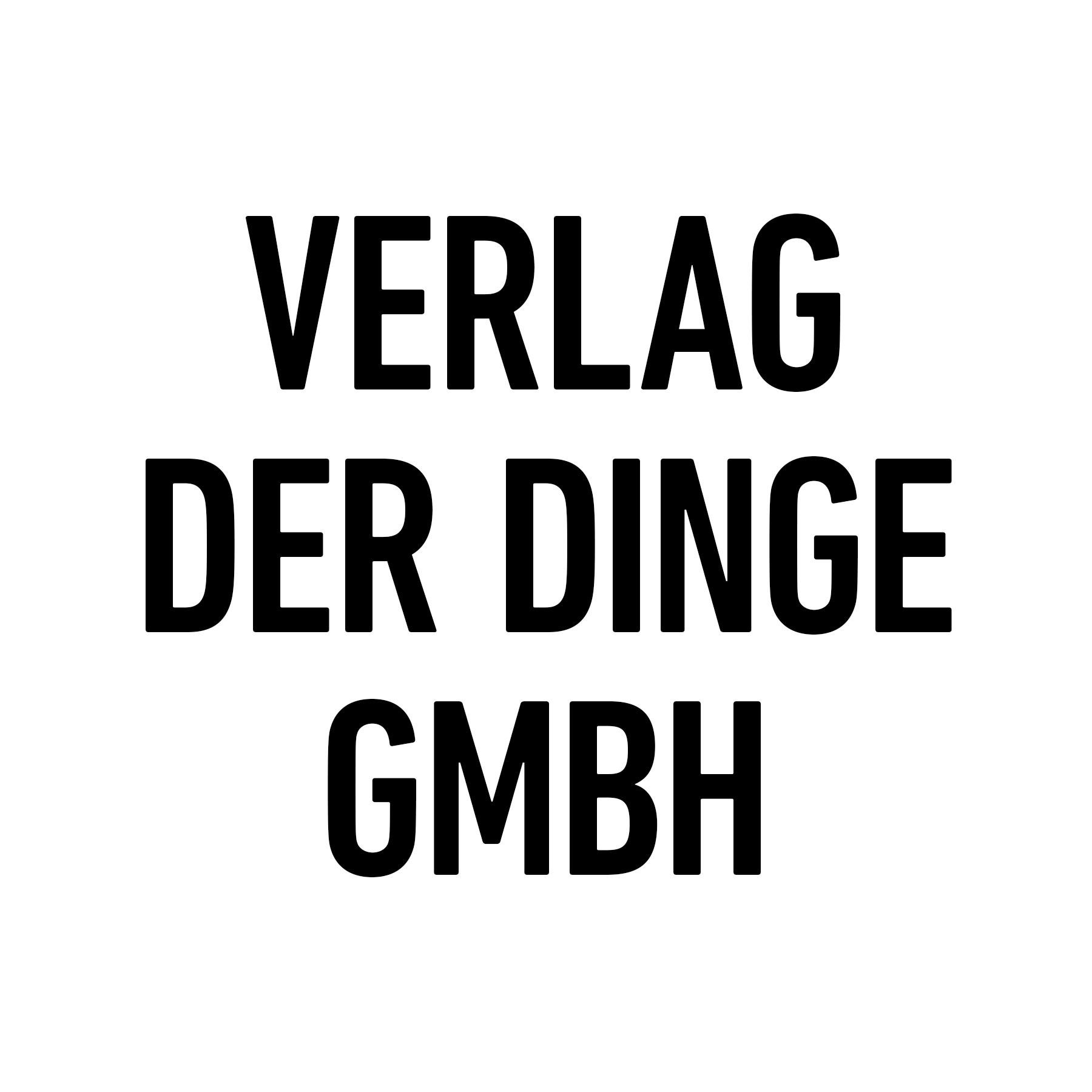 VERLAG DER DINGE GMBH